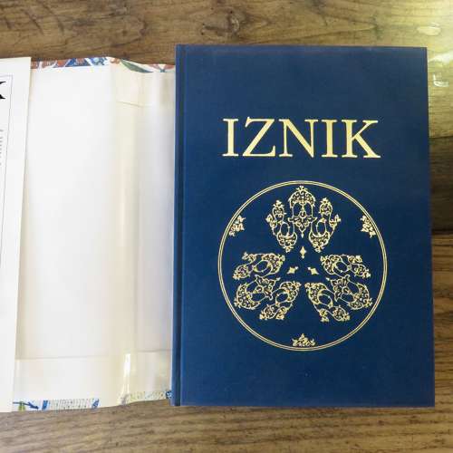 IZNIK The pottery of Ottaman Turkey: Atasoy & Ray: First